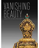 Vanishing Beauty: Asian Jewelry and Ritual Objects from the Barbara and David Kipper Collection