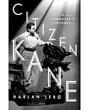 Citizen Kane: A Filmmaker’s Journey