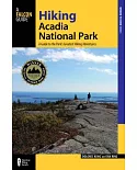 Falcon Guide Hiking Acadia National Park: A Guide to the Parkæs Greatest Hiking Adventures