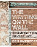 The Writing on the Wall: Rediscovering New York City’s 