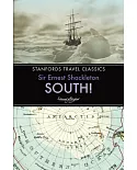 South!: The Story of Shackleton’s Last Expedition 1914-1917