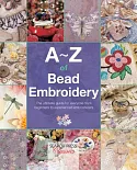 A-Z of Bead Embroidery