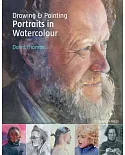 Drawing and Painting Portraits in Watercolour