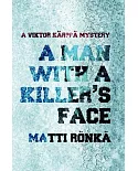 A Man With a Killer’s Face