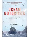 Ocean Notorious: Journeys to Lost and Lonely Places of the Deep South