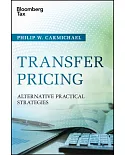 Transfer Pricing: Alternative Practical Strategies