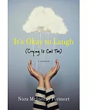 It’s Okay to Laugh: Crying Is Cool Too