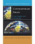 Contemporary Israel: New Insights and Scholarship