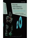 Theatre, Performance and Cognition: Languages, Bodies and Ecologies