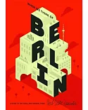 When We Think of Berlin: A Guide to the Usual and Unusual