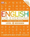 English for Everyone Level 2: Beginner Practice Book