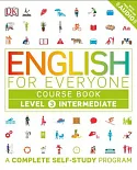 English for Everyone Course Book Level 3: Intermediate