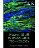 Human Issues in Translation Technology: The Iatis Yearbook