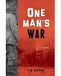 One Man’s War