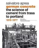 German Concrete: The science of cement from Trass to Portland, 1819-1877