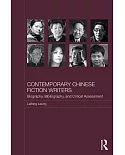 Contemporary Chinese Fiction Writers: Biography, Bibliography, and Critical Assessment
