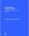 Characterising Neighbourhoods: Exploring Local Assets of Community Significance