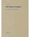 The Moses Complex: Freud, Schoenberg, Straub/Huillet