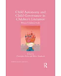 Child Autonomy and Child Governance in Children’s Literature: Wher Children Rule