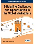 E-retailing Challenges and Opportunities in the Global Marketplace