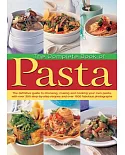 The Complete Book of Pasta: The Definitive Guide to Choosing, Making and Cooking Your Own Pasta, With over 350 Step-by-Step Reci