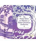 The Fairy Tales and Stories of Hans Christian Andersen