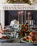 The Best of Thanksgiving: Recipes and Inspiration for a Festive Holiday Meal