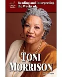 Reading and Interpreting the Works of Toni Morrison