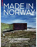 Made in Norway: New Norwegian Architecture