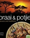 Braai and Potjie Flavours and Traditions