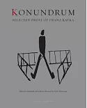 Konundrum: Selected Prose of Franz Kafka