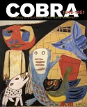 Cobra: A History of a European Avant-Garde Movement 1948-1951