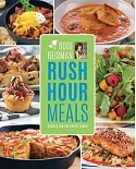 Rush Hour Meals: Recipes for the Entire Family