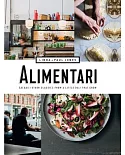 Alimentari: Salads + Other Classics from a Little Deli That Grew