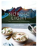 Nordic Light: Lighter, Everyday Eating from a Scandinavian Kitchen