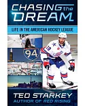 Chasing the Dream: Life in the American Hockey League