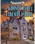 The Ghostly Secret of Lakeside School