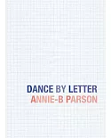 Dance by Letter: Or, a Dance Abecedary