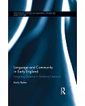 Language and Community in Early England: Imagining Distance in Medieval Literature