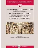 Tessellata Vitrea Tardoantichi E Altomedievali: Produzione Dei Materiali E Loro Messa in Opera. Considerazioni Generali E Studio