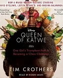 Queen of Katwe: One Girl’s Triumphant Path to Becoming a Chess Champion