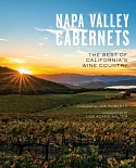 Napa Valley Cabernets: The Best of California’s Wine Country