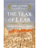 The Year of Lear: Shakespeare in 1606