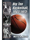 Big Ten Basketball 1943-1972