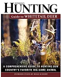 Petersen’s Hunting Guide to Whitetail Deer: A Comprehensive Guide to Hunting Our Country’s Favorite Big-Game Animal