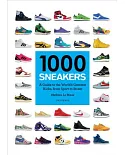 1000 Sneakers: A Guide to the World’s Greatest Kicks, from Sport to Street