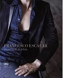 Francesco Escalar: Glamour’n Soul