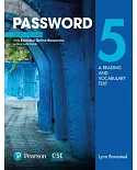 Password 5: A Reading and Vocabulary Text, With Essential Online Resources