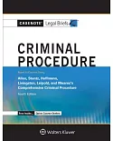 Casenote Legal Briefs for Criminal Procedure: Keyed to Courses Using Allen, Stuntz, Hoffman, Livingston, Leipold, and Meares’s C