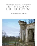 A Cultural History of Gardens in the Age of Enlightenment